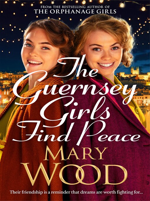 Title details for The Guernsey Girls Find Peace by Mary Wood - Available